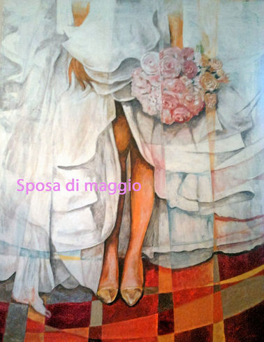 Sposa di maggio (acrilico su tela, 100 x 85 cm), 2...
