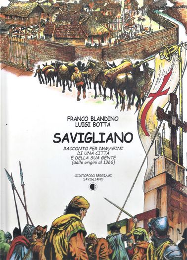 SAVIGLIANO I - Ed. C. Beggiami, Savigliano, 2008 -...