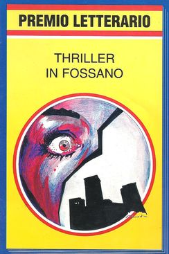 Thriller in Fossano